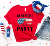 We the people like to party T-shirt by T-Shirt Crazed