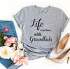 Life Is Just Better With Grandkids T-shirt by T-Shirt Crazed
