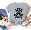 Let's Get Western T-shirt by T-Shirt Crazed