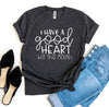 I Have a Good Heart But This Mouth T-shirt by T-Shirt Crazed