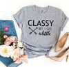 Classy But I Cuss a Little T-shirt by T-Shirt Crazed