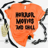 Horror Movies And Chill T-shirt by T-Shirt Crazed