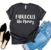 Fabulous Like Mommy T-shirt by T-Shirt Crazed