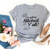 I'm Getting Hitched Y'all! T-shirt by T-Shirt Crazed