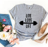 Live Love Lift T-shirt by T-Shirt Crazed
