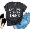 Cat Hair Don't Care T-Shirt by Furr Baby Gifts