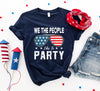 We the people like to party T-shirt by T-Shirt Crazed