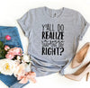 I'm Gonna Snap One Day T-shirt by T-Shirt Crazed