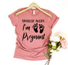 Spoiler Alert I'm Pregnant T-shirt by T-Shirt Crazed