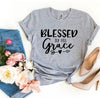 Blessed By His Grace T-shirt by T-Shirt Crazed