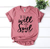 It Is Well With My Soul T-shirt by T-Shirt Crazed