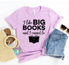 I Like Big books And I Can Not Lie T-shirt by T-Shirt Crazed
