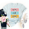 Super Mom Super Wife Super Tired T-shirt by T-Shirt Crazed