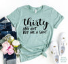 Thirty And Hot T-shirt by T-Shirt Crazed