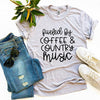 Fueled By Coffee And Country Music T-shirt by T-Shirt Crazed