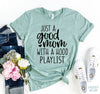 Just A Good Mom T-shirt by T-Shirt Crazed