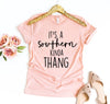 It's A Southern Kinda Thang T-shirt by T-Shirt Crazed