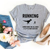 Running - Need a Little Motivation T-shirt by T-Shirt Crazed