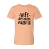 Wife, Dog Mom, Auntie T-Shirt by Furr Baby Gifts