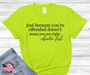 Doesn't Mean You Are Right - Multi by Carolina Country Bling