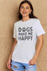 Simply Love Full Size DOGS MAKE ME HAPPY Graphic Cotton T-Shirt by Simply Love