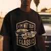 "I'm Not Old, I'm Classic" T-Shirt – New 2025 Summer Men's 100% Cotton, Short-Sleeve, Funny Quote Tee by Dog Mom Hat