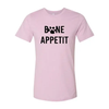 Bone Appetit T-Shirt by Furr Baby Gifts