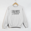 Favorite Parent Crewneck Sweatshirt – Funny Minimalist Graphic Pullover by Hey Jude Graphic Tees