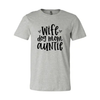 Wife, Dog Mom, Auntie T-Shirt by Furr Baby Gifts
