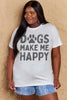 Simply Love Full Size DOGS MAKE ME HAPPY Graphic Cotton T-Shirt by Simply Love