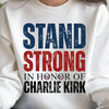 Charlie Kirk "Stand Strong" Graphic Sweatshirt by Dog Mom Hat