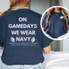 On Game Days Spirit Tee Shirt by Hey Jude Graphic Tees