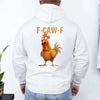 Funny F-Caw-F Rooster Hoodie by Adorb Custom Tees