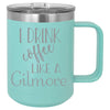I Drink Coffee Like a Gilmore 15 oz Polar Camel Coffee Mug with Sliding Lid by Anchored Grace Boutique