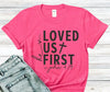 He Loved Us First – Multi by Carolina Country Bling