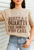 Here's A Quarter Graphic Tee by Wild Junkie