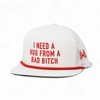 I Need a Hug from a Bad Bitch Snapback Hat by The Mad Hatter Company