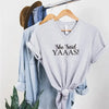 💍 I Said YAAAS Bachelorette Crew Party 🍾 Matching V-Neck T-Shirts by Adorb Custom Tees