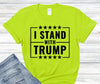 I Stand with Trump – Multi by Carolina Country Bling