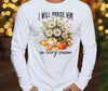 I Will Praise Him – White by Carolina Country Bling