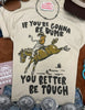If You're Gonna Be Dumb Graphic Tee by Wild Junkie
