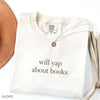 Will Yap About Books Comfort Colors® Shirt – Funny Book Lover Tee, Aesthetic Reading Graphic for Women & Readers by Dog Mom Hat