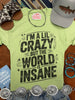 I'm A Lil Crazy Graphic Tee by Wild Junkie