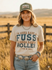 I'm Gonna Raise A Fuss Graphic Tee by Wild Junkie