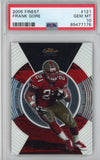 Graded 2005 Topps Finest Frank Gore #121 Rookie RC Football Card PSA 10 Gem Mint