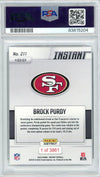 Graded 2022 Panini Instant Brock Purdy #211 Rookie RC Football Card PSA 10 Gem Mint