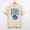 Baseball Is Always Better In Chicago Tee by Hey Jude Graphic Tees