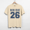 Bride 26 Varsity Tee | Bridal Party Graphic T-Shirt | Bachelorette Weekend Shirt by Hey Jude Graphic Tees
