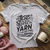 Jesus And Yarn T-shirt by YarnMerch