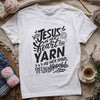 Jesus And Yarn T-shirt by YarnMerch